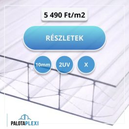   Víztiszta | 10mm | Kétoldalt UV védett | Erősített | Légkamrás Polikarbonát