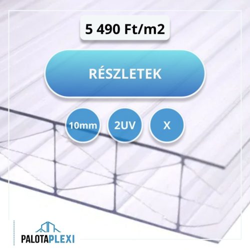 Víztiszta | 10mm | Kétoldalt UV védett | Erősített | Légkamrás Polikarbonát