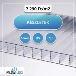  Víztiszta | 16 mm | UV védett | 7 falú 6 kamrás | Légkamrás Polikarbonát